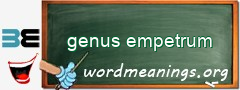 WordMeaning blackboard for genus empetrum